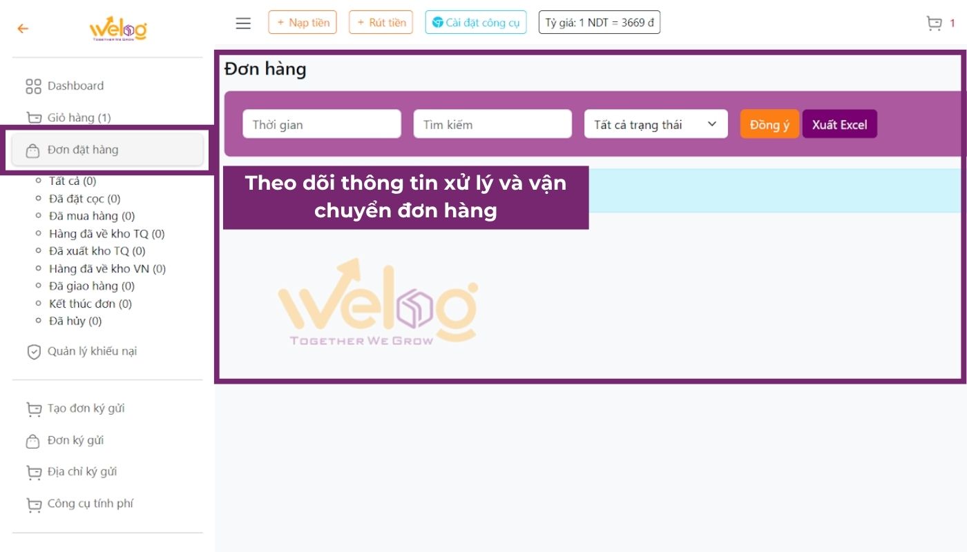 Cách đặt hàng Trung Quốc về Việt Nam tại WeLog – Theo dõi tình trạng vận đơn tại mục “Đơn đặt hàng”
