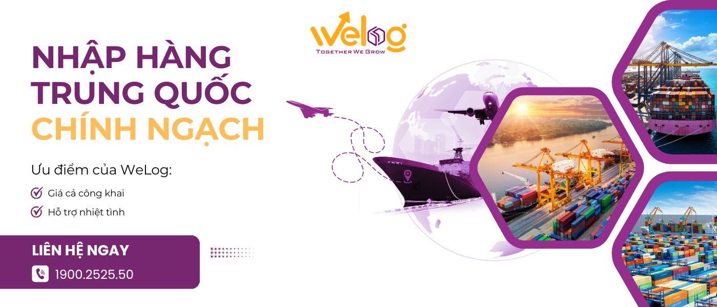 Nhập hàng chính ngạch Trung Việt tại WeLog