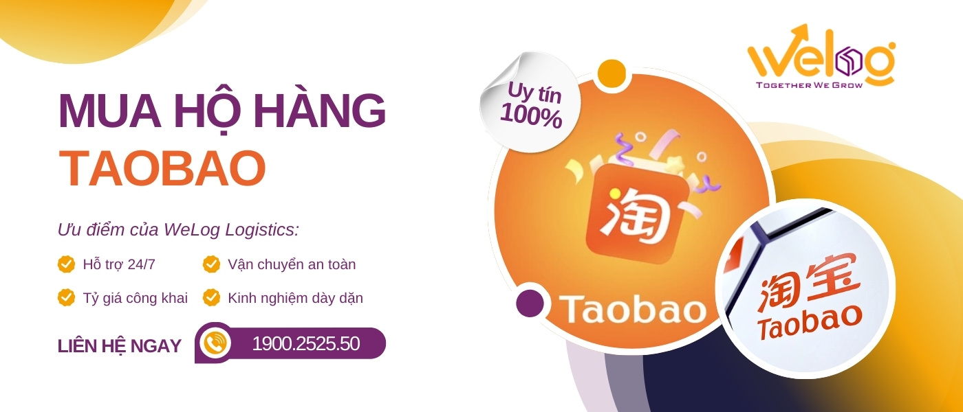 Đặt hàng Taobao qua Welog nhanh và an tâm