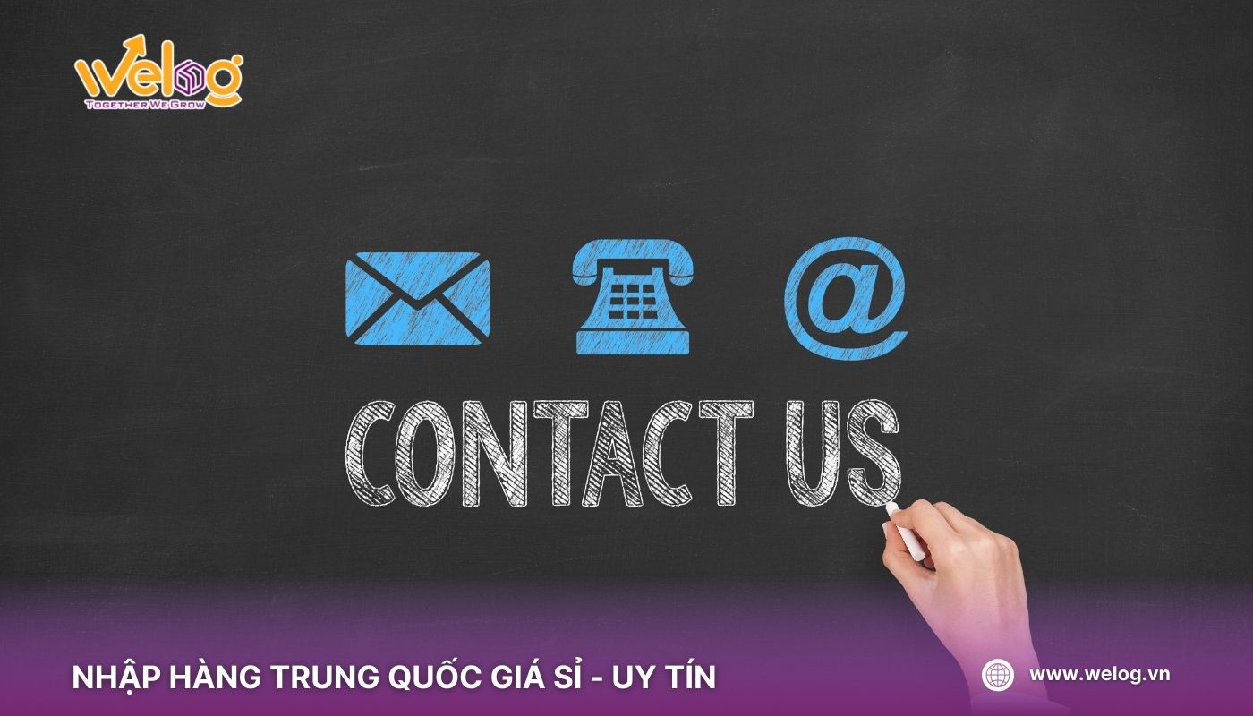 Liên hệ WeLog, cung cấp link và yêu cầu order hộ Trung Quốc