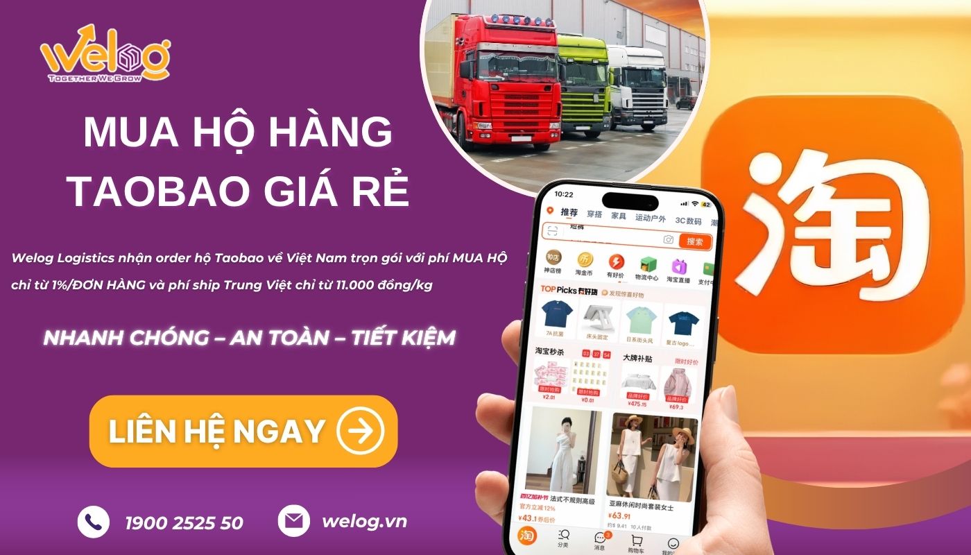 Dịch vụ mua hộ hàng Taobao về Việt Nam của Welog