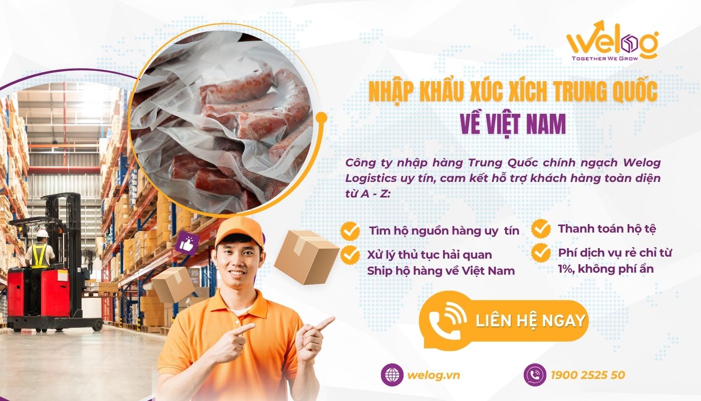 Dịch vụ nhập hộ xúc xích Trung Quốc trọn gói an toàn tại Welog