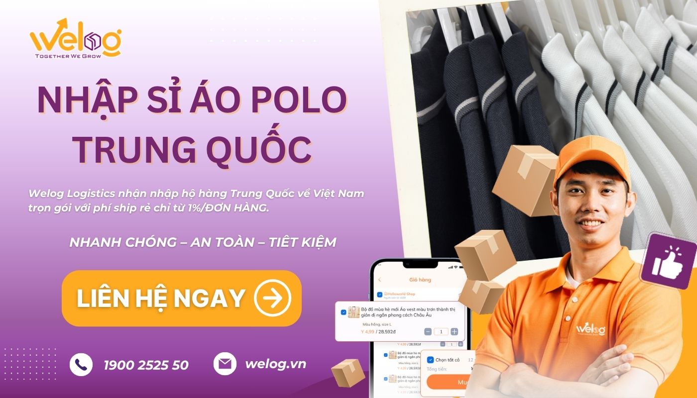 Welog nhận nhập hộ nguồn hàng áo polo Trung Quốc tận xưởng, giá rẻ