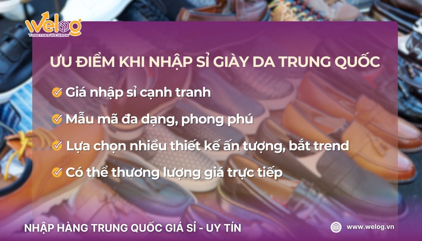 Order sỉ giày da nguồn hàng Quảng Châu Trung Quốc có lợi thế về giá, mẫu mã đa dạng và liên tục cập nhật xu hướng
