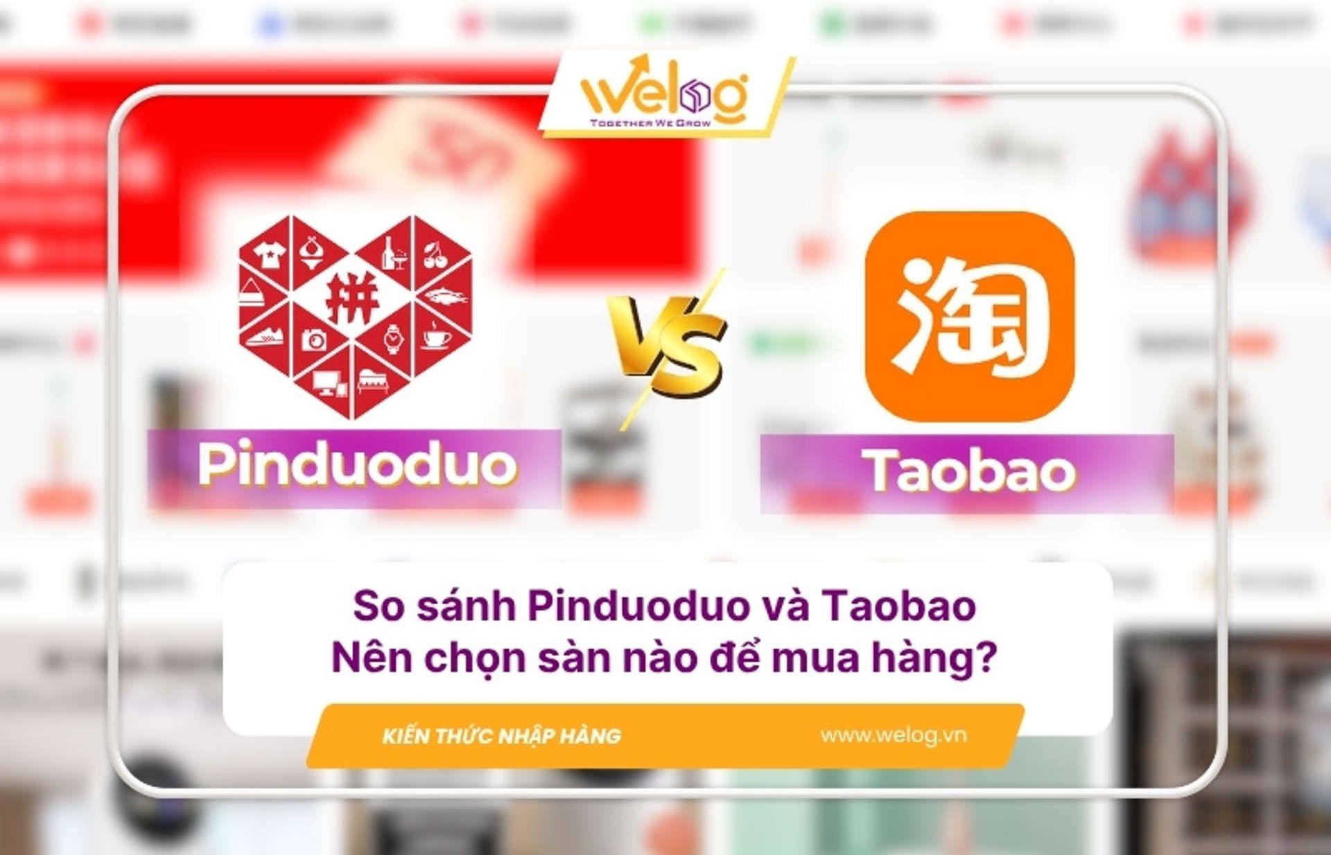 So sánh Pinduoduo và Taobao: Nên chọn sàn nào để mua hàng?