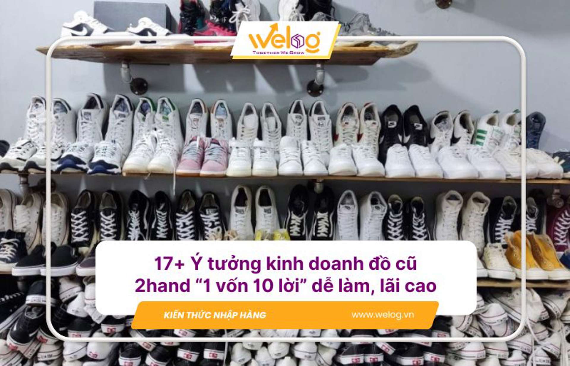 17 Ý tưởng kinh doanh hàng cũ lời khủng ai cũng có thể bắt đầu