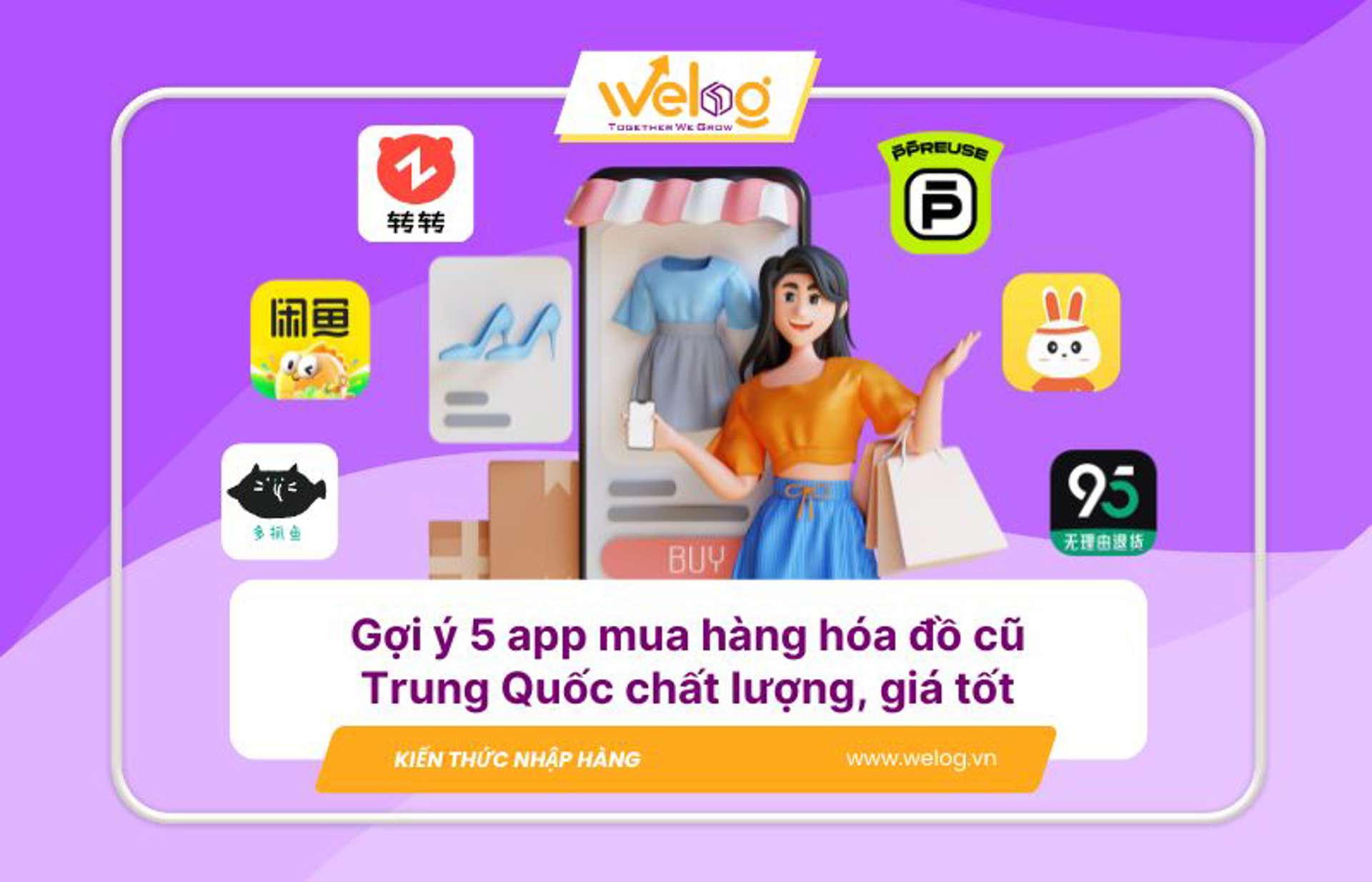 Gợi ý 5 app mua hàng hóa đồ cũ Trung Quốc chất lượng, giá tốt