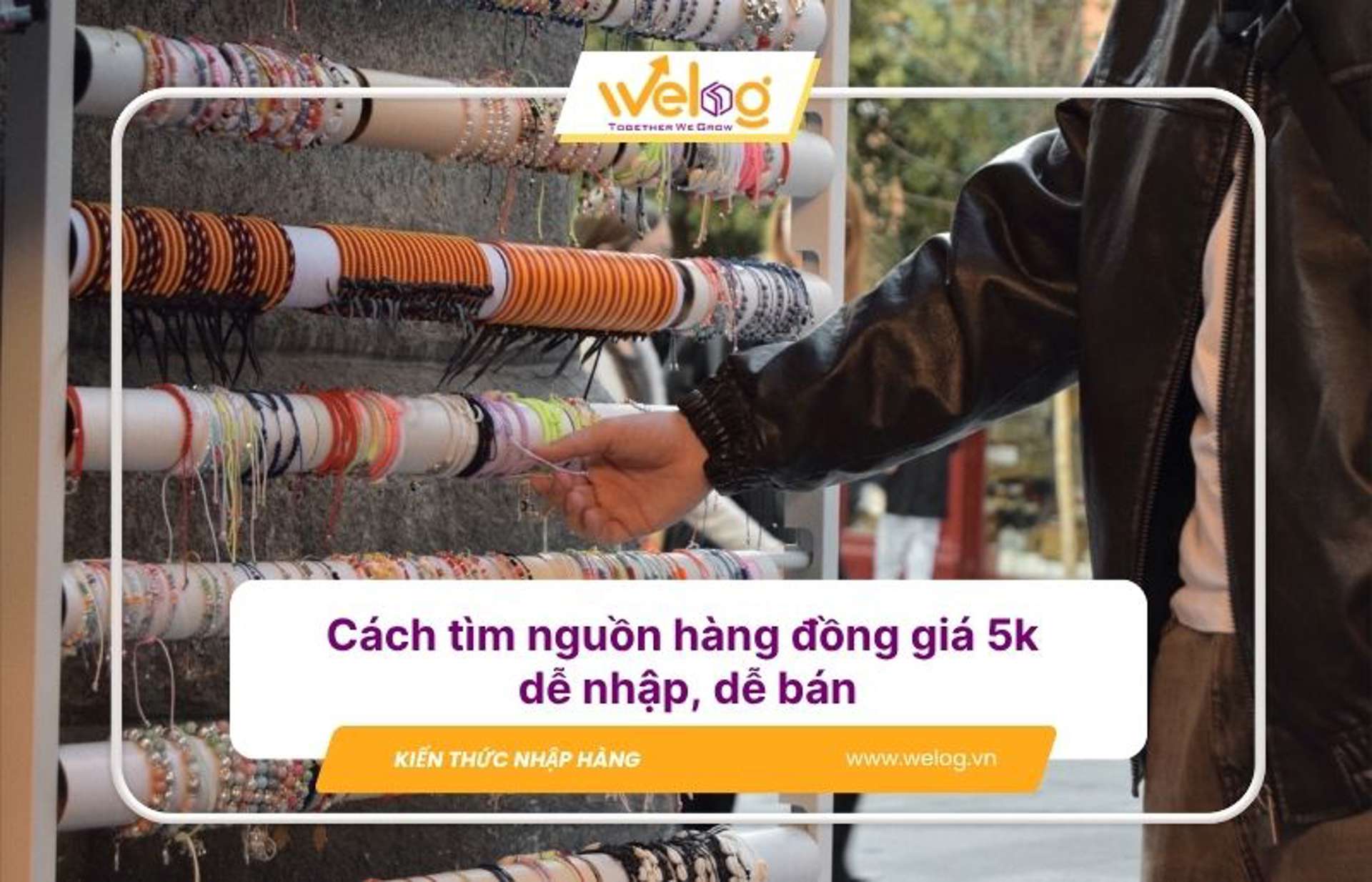 Bí quyết tìm nguồn hàng đồng giá 5k dễ nhập dễ bán