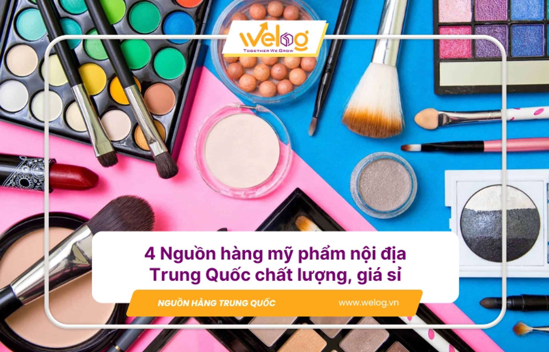 4 Nguồn Hàng Mỹ Phẩm Nội Địa Trung Quốc Chất Lượng, Giá Rẻ