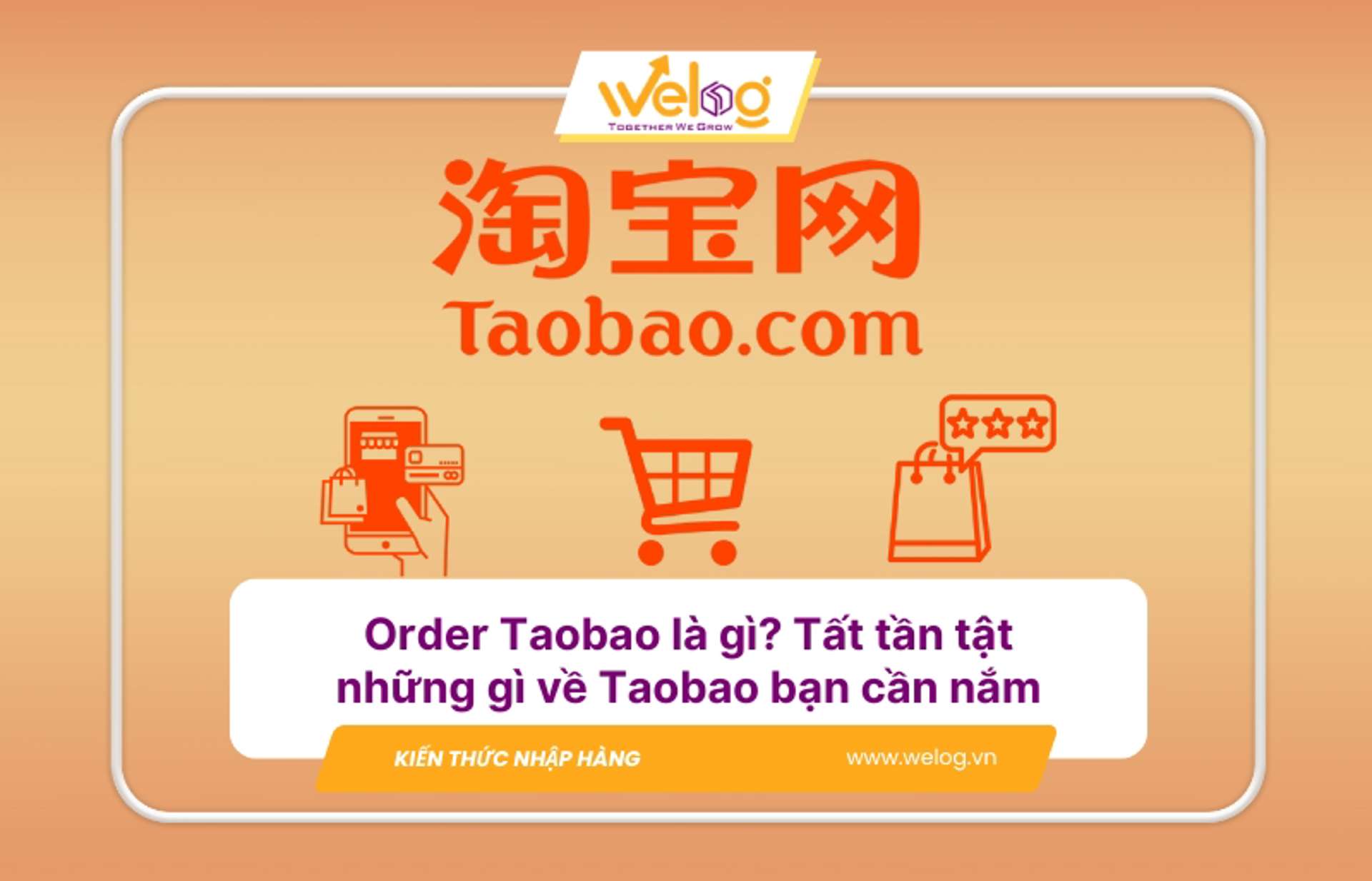 Taobao là gì? Những điều cần biết trước khi mua hàng Taobao