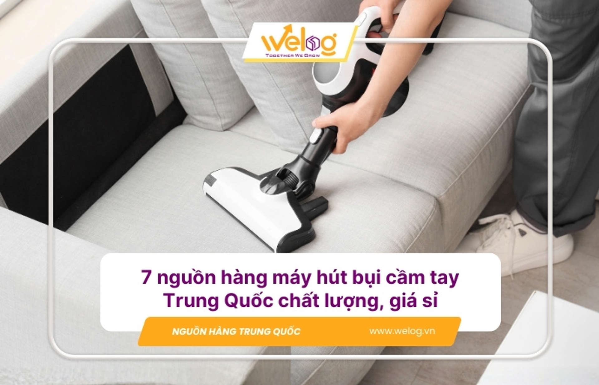 TOP 7+ nguồn sỉ máy hút bụi nội địa Trung Quốc giá tận xưởng