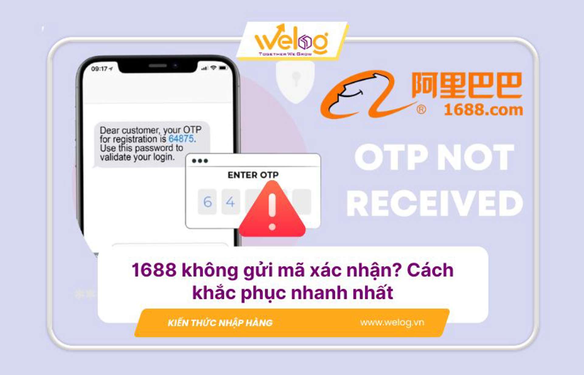 Nguyên nhân và cách sửa lỗi 1688 không gửi mã xác nhận