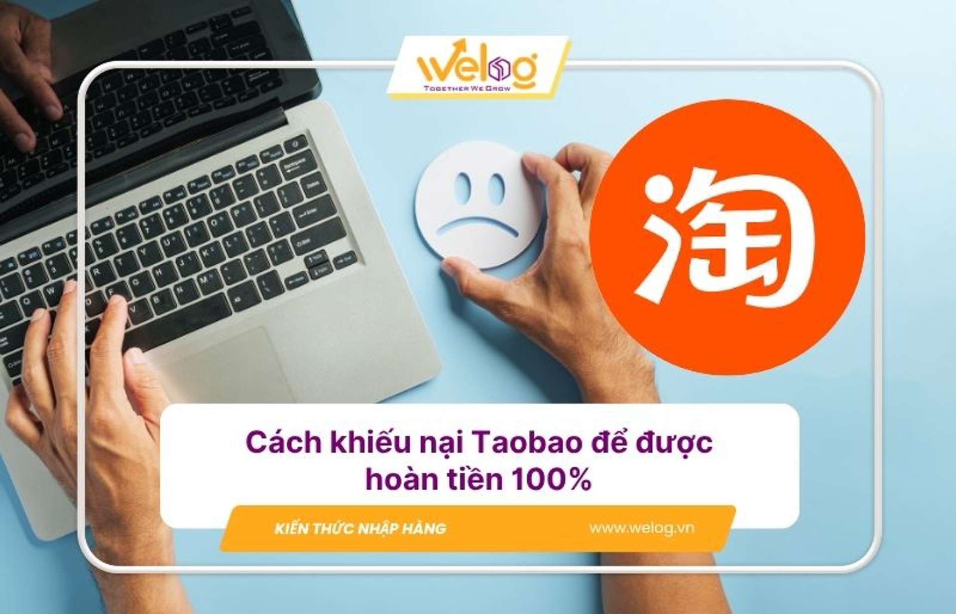 Cách khiếu nại Taobao để được hoàn tiền 100%